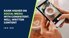 Rank Higher on Social Media with Consistent Well-Written Content